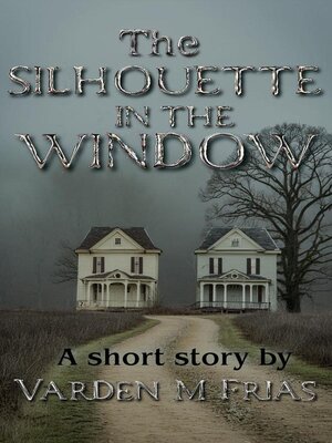 cover image of The Silhouette in the Window